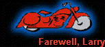 Farewell, Larry