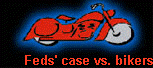 Feds' case vs. bikers